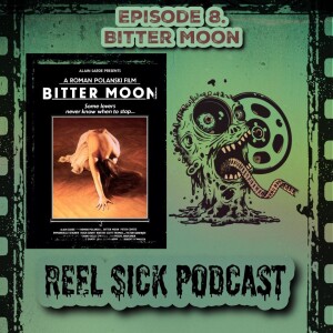 Episode 8: Bitter Moon