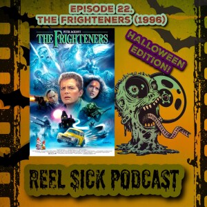 Episode 22 - The Frighteners (1996)