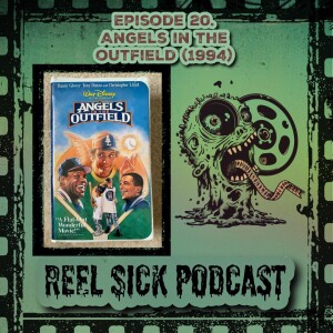 Episode 20 - Angels in the Outfield (1994)