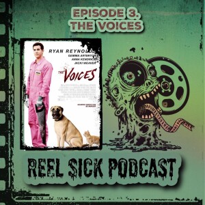 Episode 3 : The Voices