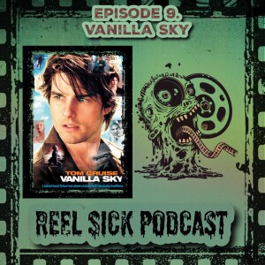 Episode 10 : Vanilla Sky