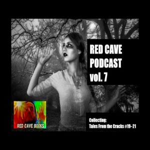 Red Cave Podcast Vol. 7: ChatGPT, Black Eyed Children, & Escape Rooms [Horror Audiobook]
