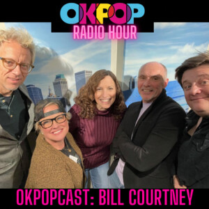 OKPOPcast: Bill Courtney