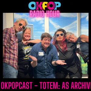 OKPOPcast - Totem: As Archive