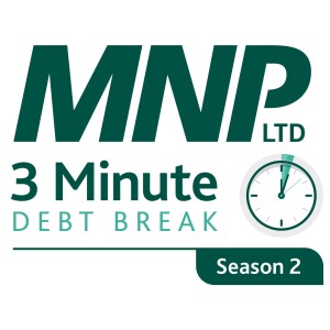 Are You Financially Prepared (MNP 3 Minute Debt Break)