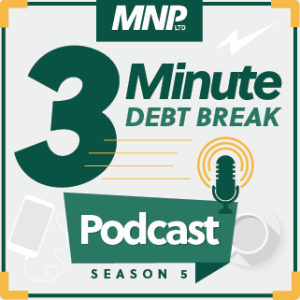 Good Reasons for Borrowing Money (MNP 3 Minute Debt Break)