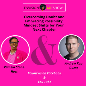 Ep. 192/ Mindset Strategies: Overcoming Doubt and Embracing Empowerment