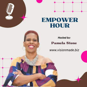 Episode 103 Empower Hour