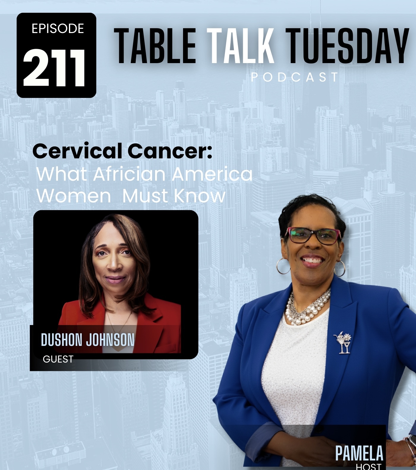 Cervical Cancer: What African American Women need to Know | Table Talk Tuesday