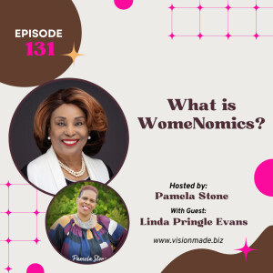 Episode 131 What is WomeNomics?