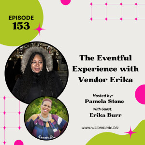 The Eventful Experience with Vendor Erika
