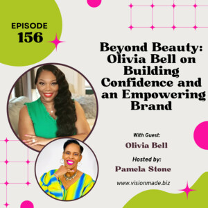 Builded Confidence and an Empowering Brand with Olivia Bell