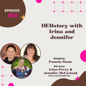 Episode 114 She Speaks: HERstory with Irina and Jennifer