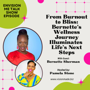 From Burnout to Wellness with Bernette