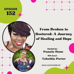 Author & Entertainer Tabithia Porter talked From Broken to Restored: A Journey of Healing and Hope