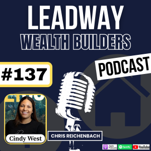 #137: Cindy West: From the Courtroom to Cash Flow, Former Lawyer Turned Real Estate Investor