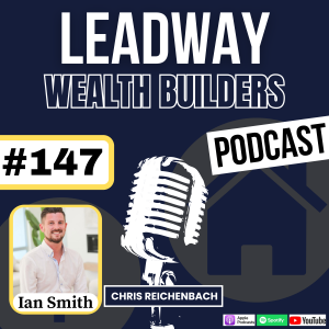 #147: Ian Smith: Is Now The Best Time To Get Into Real Estate?