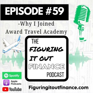 #59: Why I Joined Award Travel Academy