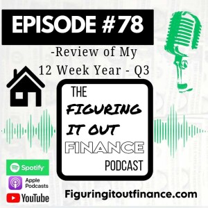 #78: Review Of My 12 Week Year - Q3