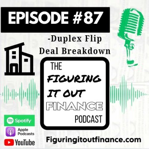#87: Duplex Flip - Deal Breakdown
