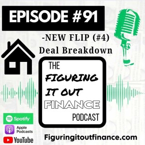 #91: New Flip (#4) - Deal Breakdown