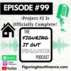 #99: Project #2 Is Officially Complete!