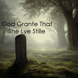 God Grante That She Lye Stille by Cynthia Asquith