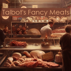 Talbot's Fancy Meats by Ian Patton