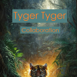 Collaboration: The Tyger by William Blake