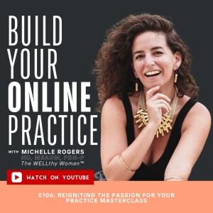 Reigniting the Passion for Your Practice Masterclass