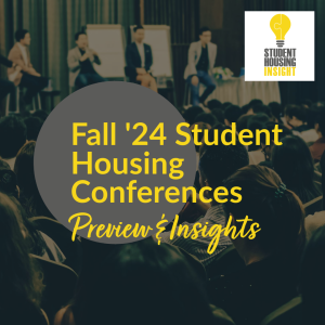 Fall '24 Student Housing Conferences Preview - SHI915