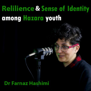 Episode 019 - Farnaz Shahimi | PhD Candidate | تاب آوری و هویت در بین نوجوانان هزاره در استرالیا