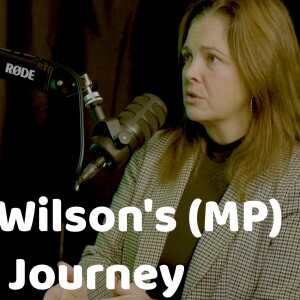 Eps 30 - Belinda Wilson State MP: Her Journey into Politics and Insights on Australian Democracy