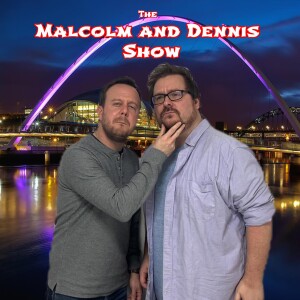 The Best of the Malcolm and Dennis Show (on NSRfm)