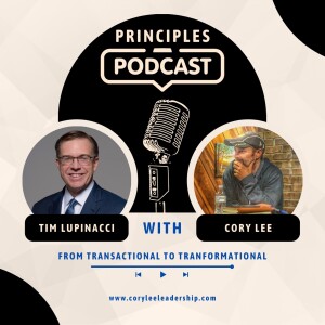 From Transactional to Transformational w/Tim Lupinacci