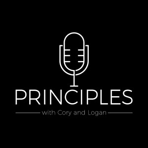 Principles with Cory and Logan #6-Feed Your Faith Starve Your Fears