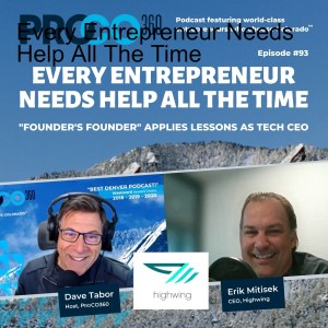 Every Entrepreneur Needs Help All The Time