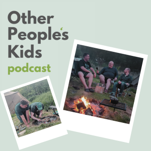 3 Dads round a fire - Foster Care Fortnight Special!