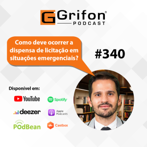 PDG #340 - Como deve ocorrer a dispensa de licitação em situações emergenciais?