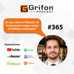 PDG #365 - Em que casos os Tribunais de Contas podem julgar contas de Prefeitos municipais?