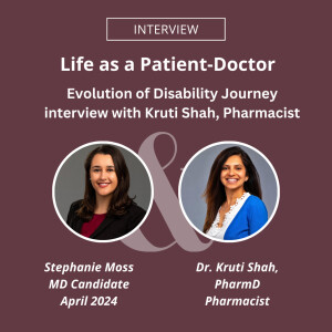 Evolution of Disability Journey - Interview with Dr. Kruti Shah, Pharmacist
