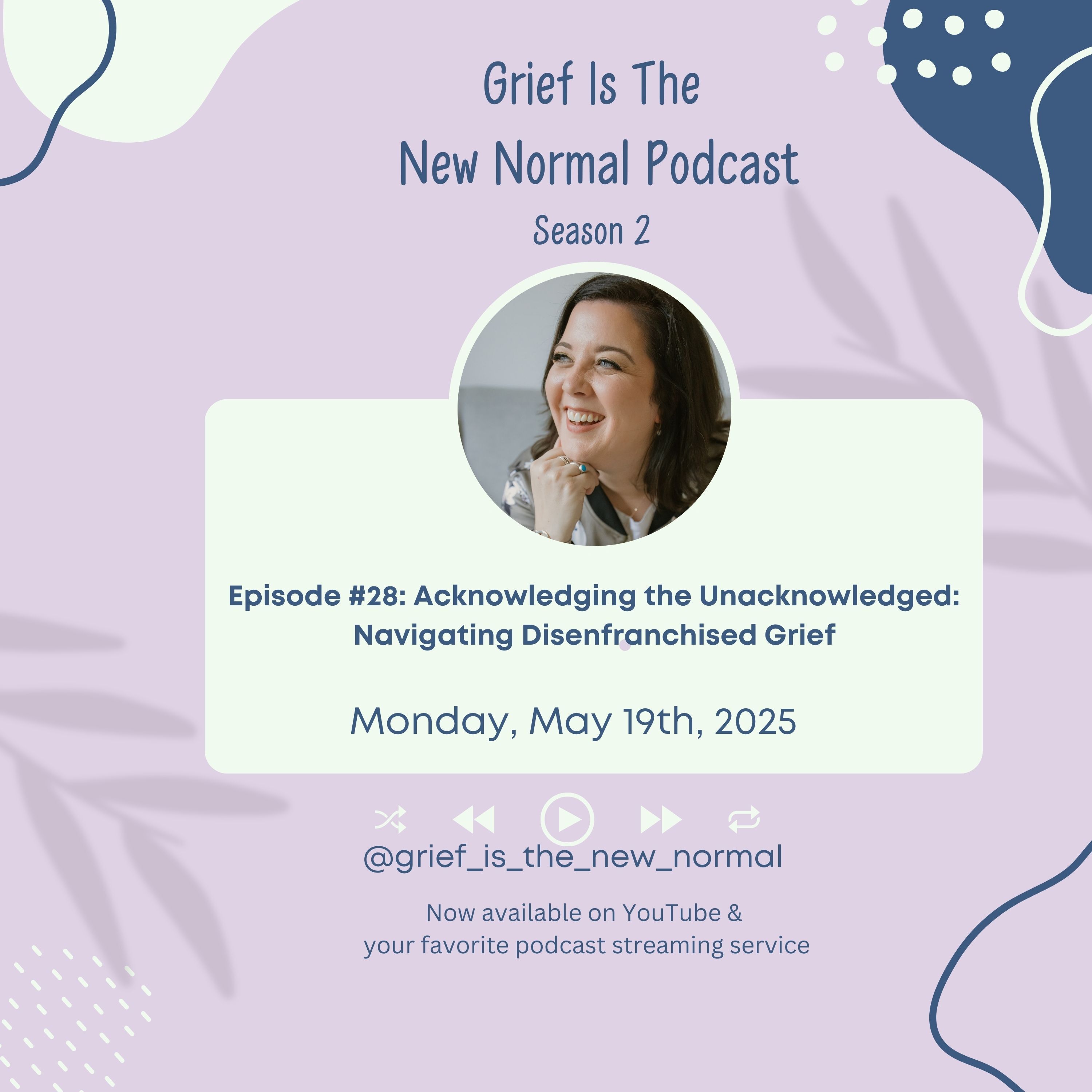 Grief is the New Normal Podcast with Dr. Heather Taylor