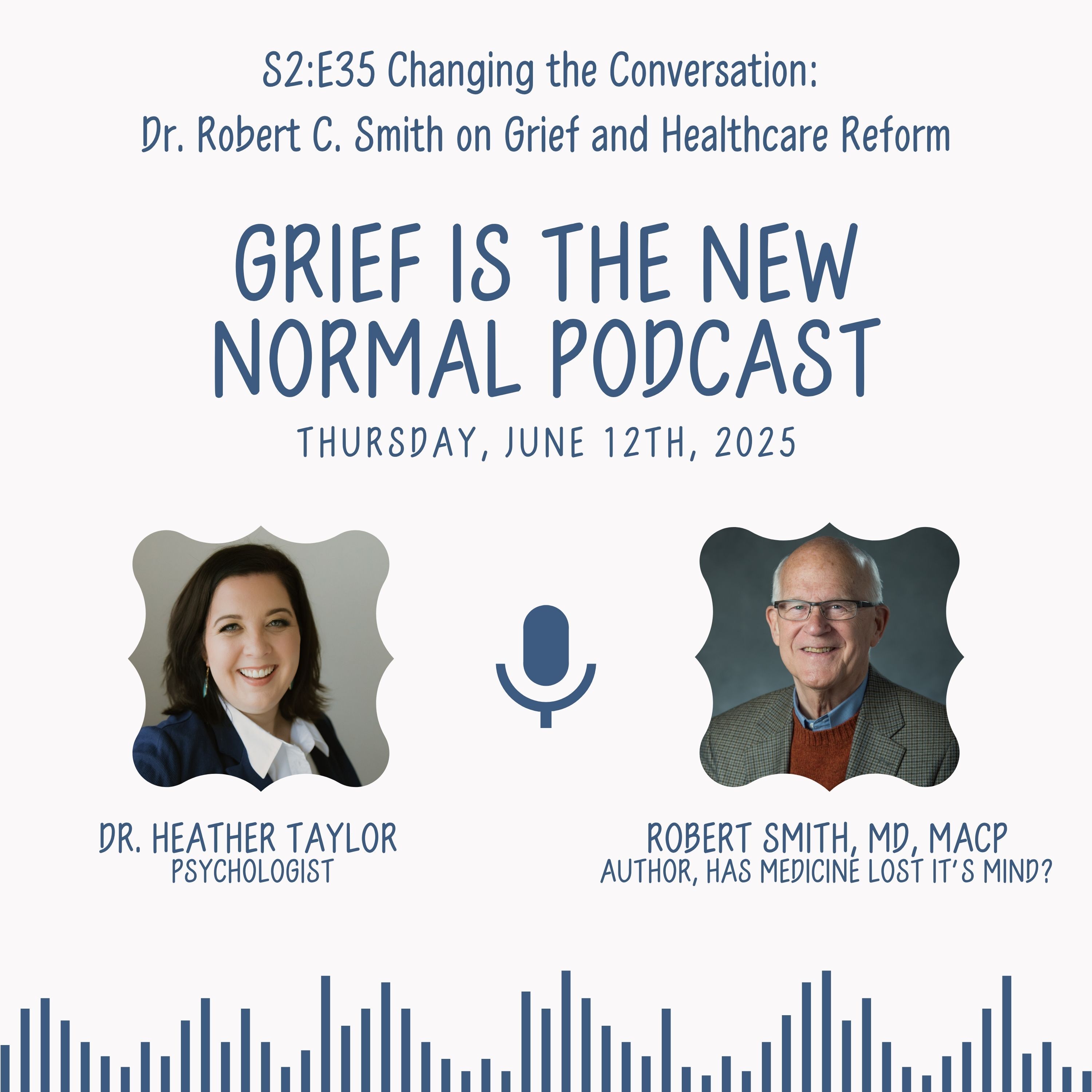 Grief is the New Normal Podcast with Dr. Heather Taylor