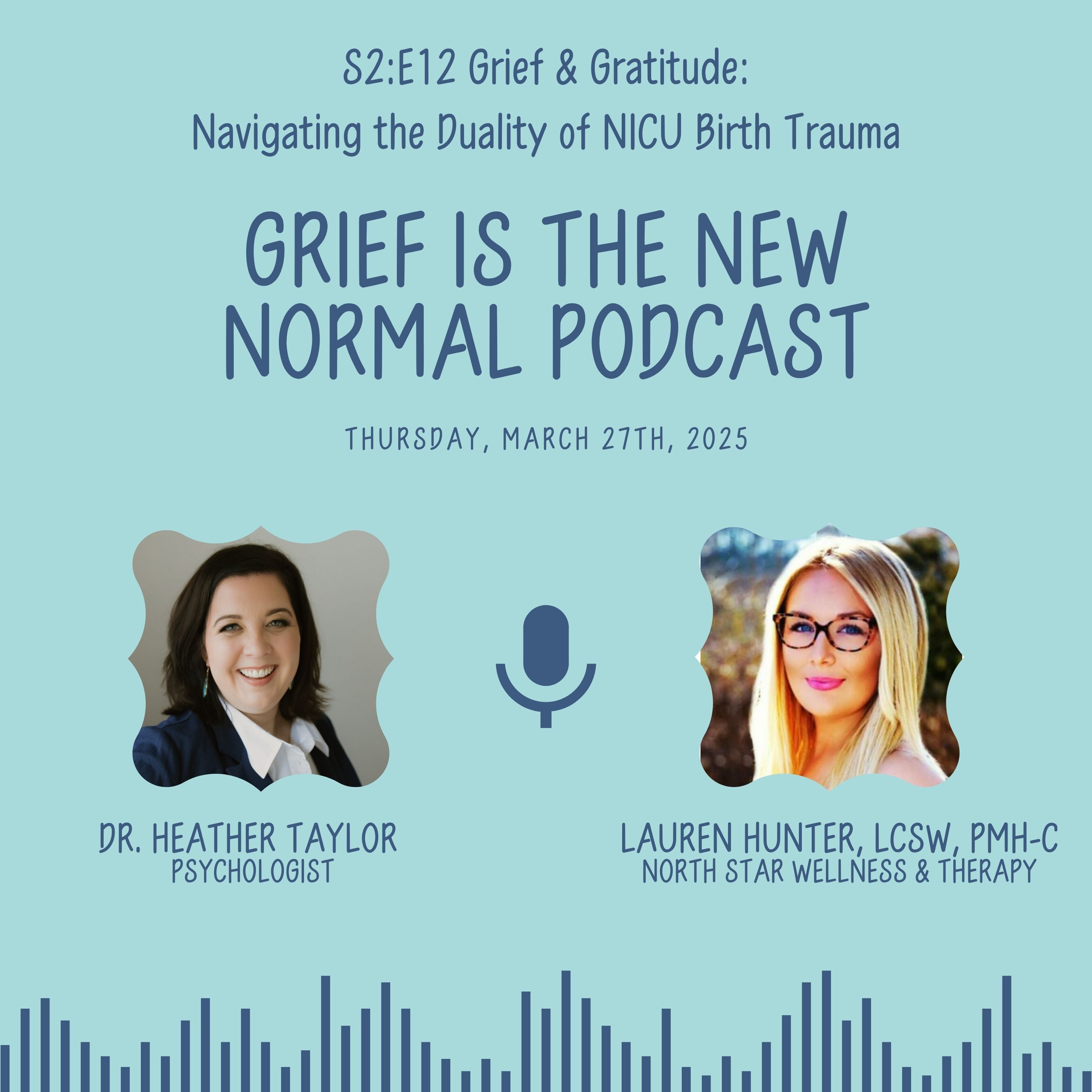 Grief is the New Normal Podcast with Dr. Heather Taylor