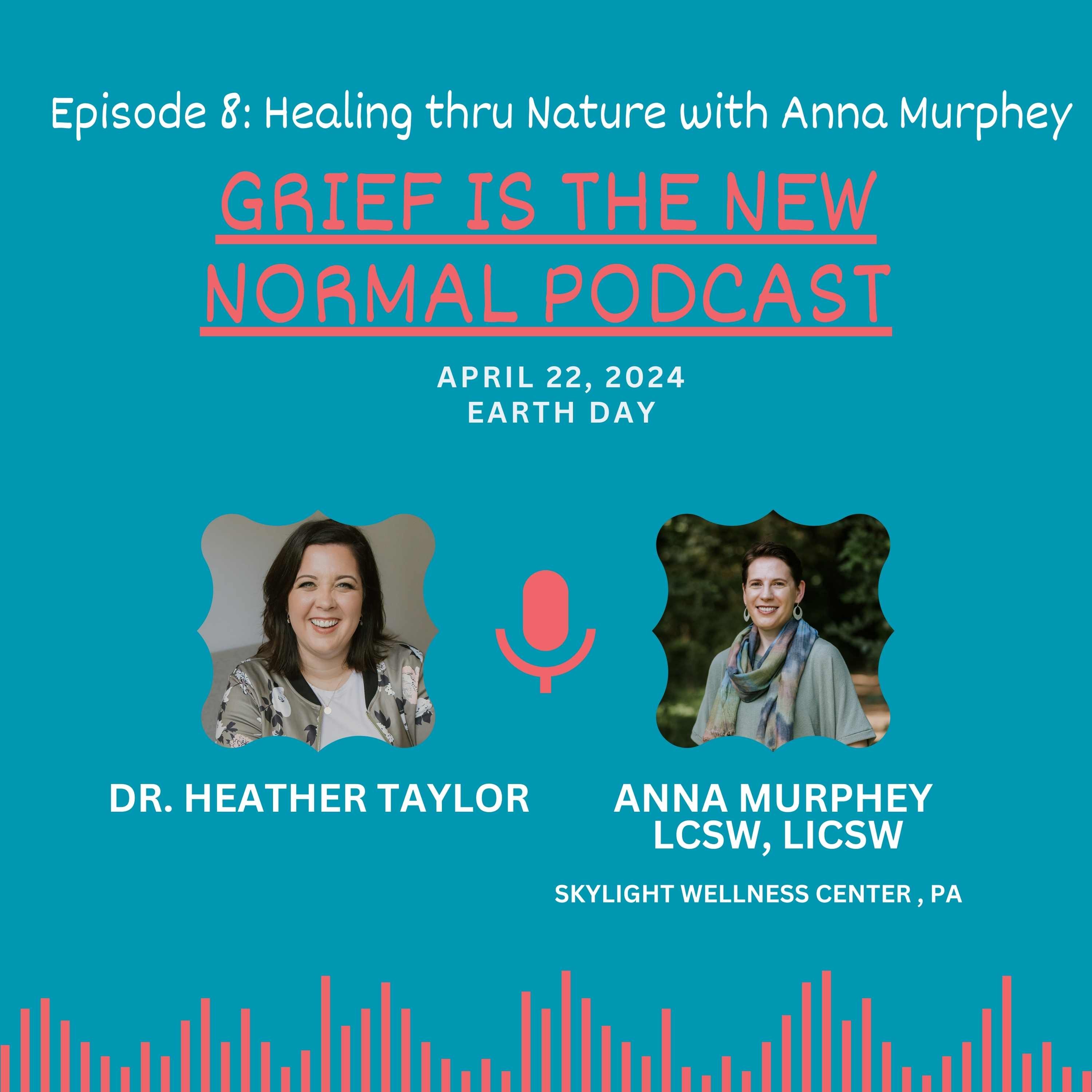 Grief is the New Normal Podcast with Dr. Heather Taylor