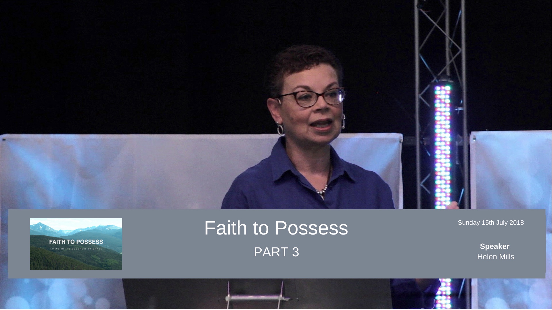 Faith to Possess - Part 3 - Faith is not blind