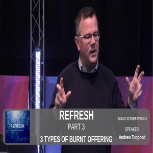 Refresh - Week 3 - 3 Types of burnt offerings