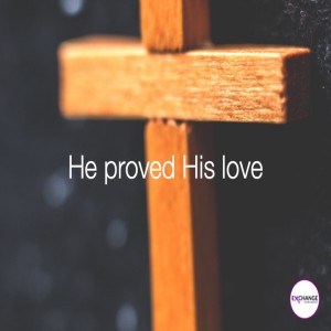 He proved His love - Week 2 - Getting rid of guilt