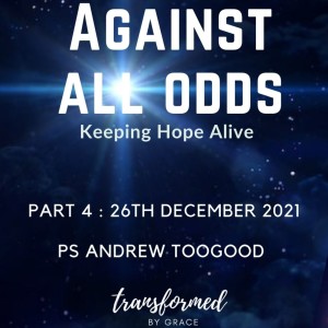 Boxing Day Message - Ps Andrew Toogood - 26.12.21