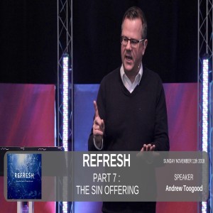 Refresh - Week 7 - The Sin Offering